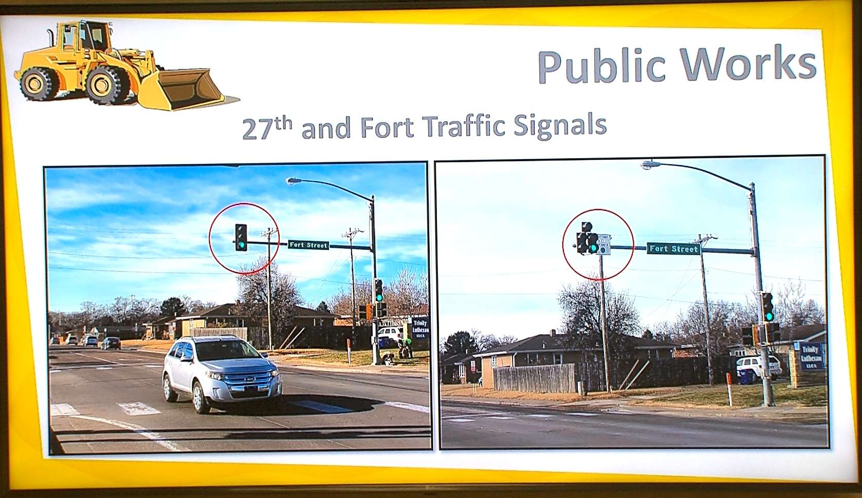 A left turn&nbsp; signal has been installed at 27th and Fort .