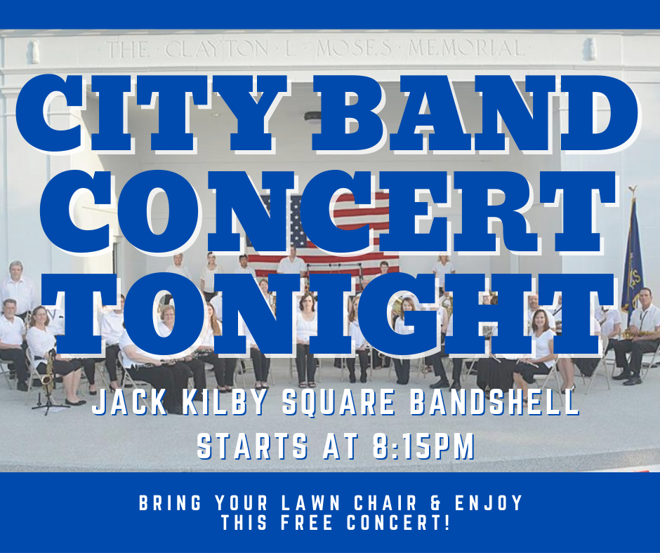 The city band concert is tonight (Thursday, June 9) in downtown Great Bend beginning at 8:15 p.m.