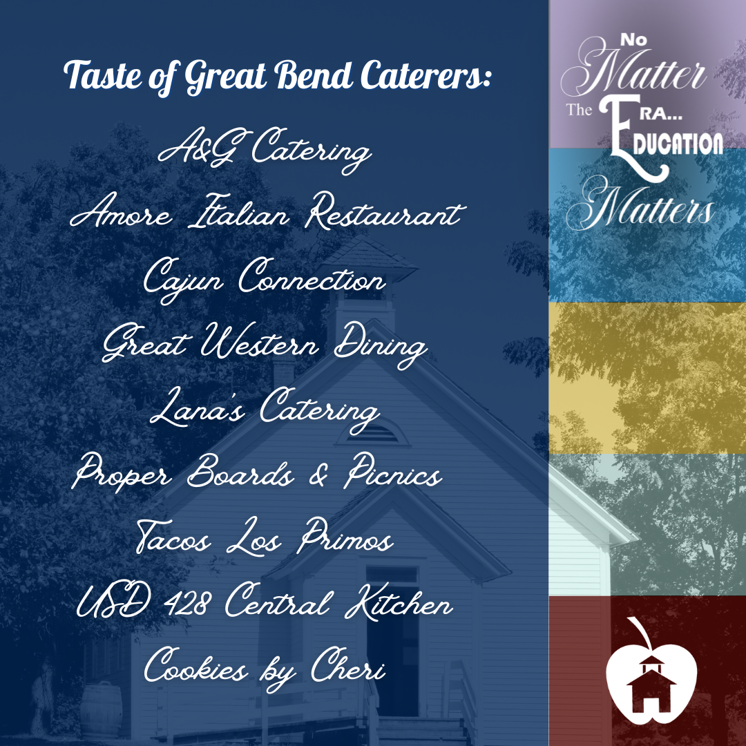 A list of caterers for the Nov. 19 USD 428 Education Foundation dinner and auction.