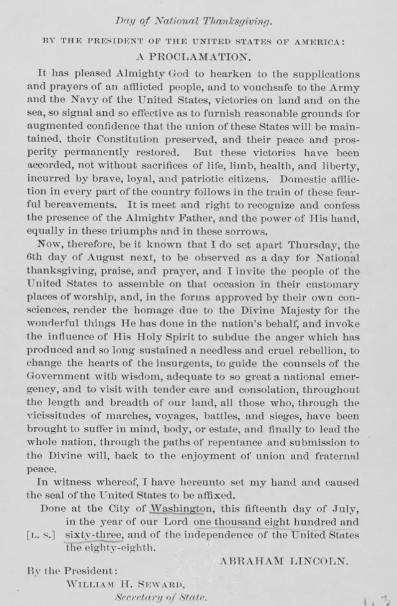 "Day of National Thanksgiving" by the 16th President of the US Abraham Lincoln on July 15, 1863. Copy provided by the National Park Service