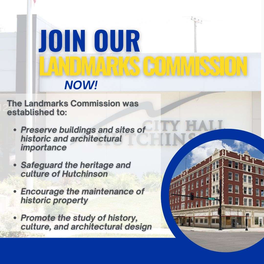 The City of Hutchinson is looking for three members for vacancies on the Landmarks Commission 