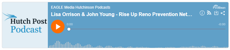 <a href="https://hutchpost.com/posts/0517529d-48f8-4834-95d6-9a78ca1b76d5">Click here to listen to the BW Morning Show with Lisa Orrison and John Young of Rise Up Reno Prevention Network.</a>