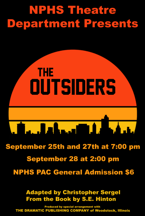 NPHS presents The Outsiders Sept. 25th and 27th. 