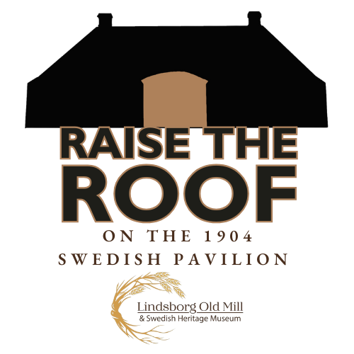 Raise the Roof campaign. Courtesy of Lindsborg Old Mill and Swedish Heritage Museum