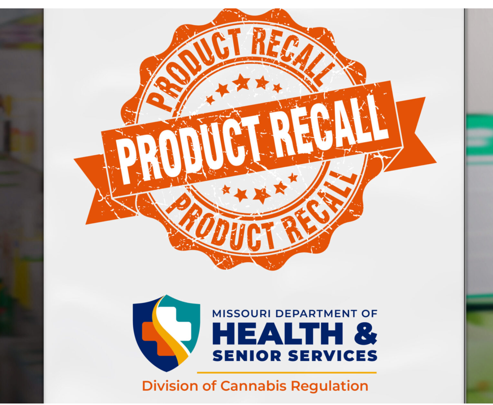 Missouri's Division of Cannabis Regulation has issued a product recall for marijuana products sold by CPC of Missouri–Smithville LLC (photo courtesy of the Missouri Department of Health and Senior Services).