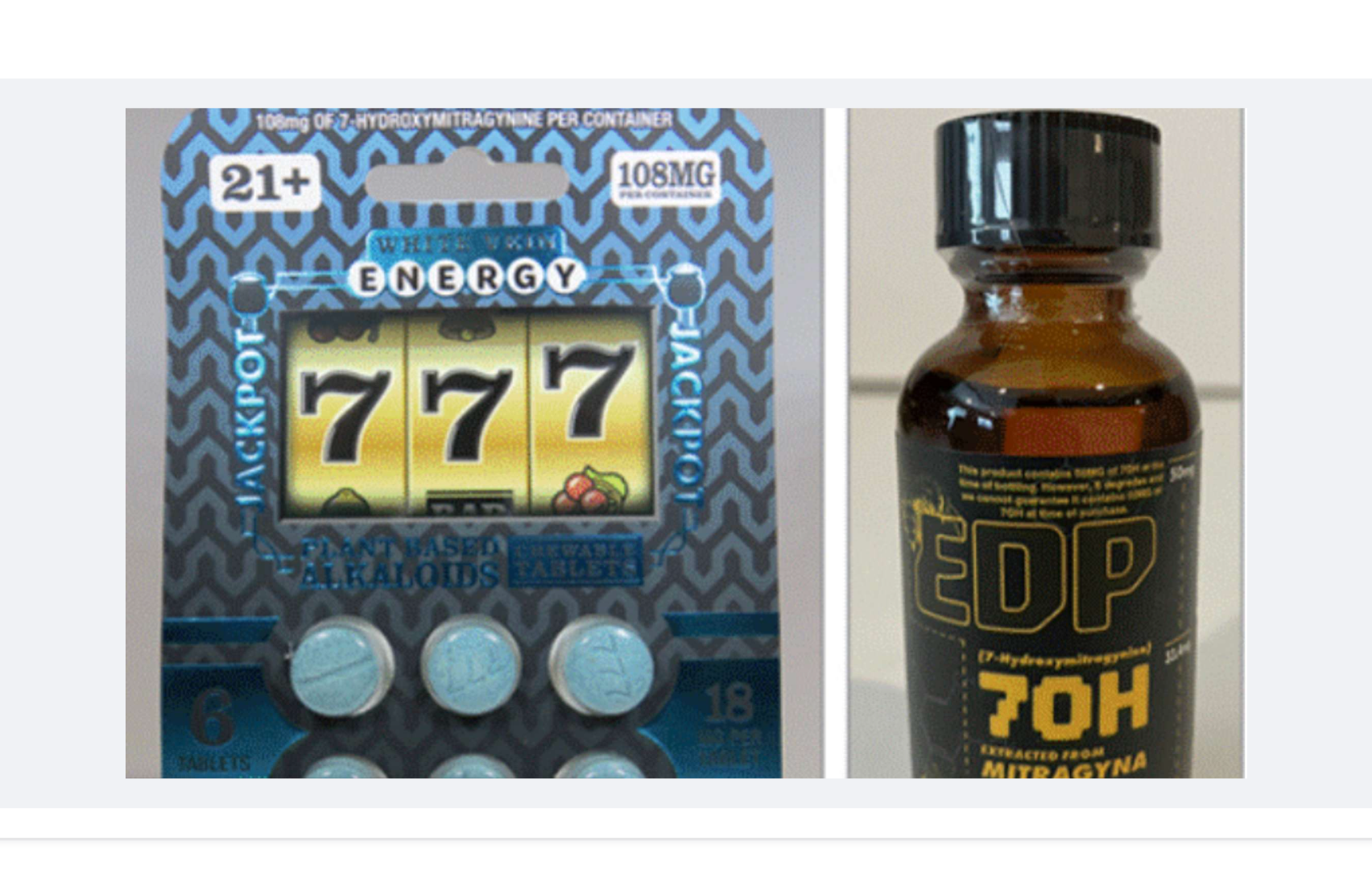 Federal agents seized thousands of 7-OH products from Kansas-city area warehouses on Dec. 2, including these 7-OH tablets that have opioid effects (photo courtesy of the FDA).
