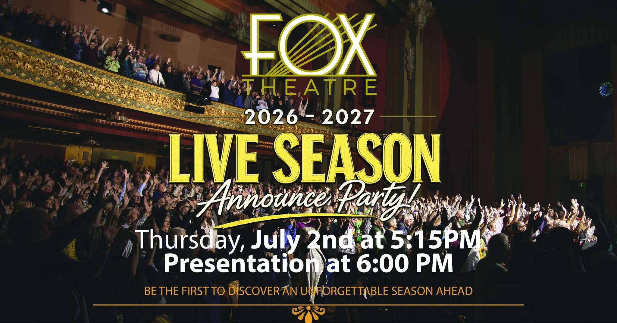 Fox Theatre - Live Season Announcement Party set for Thursday, July 2.