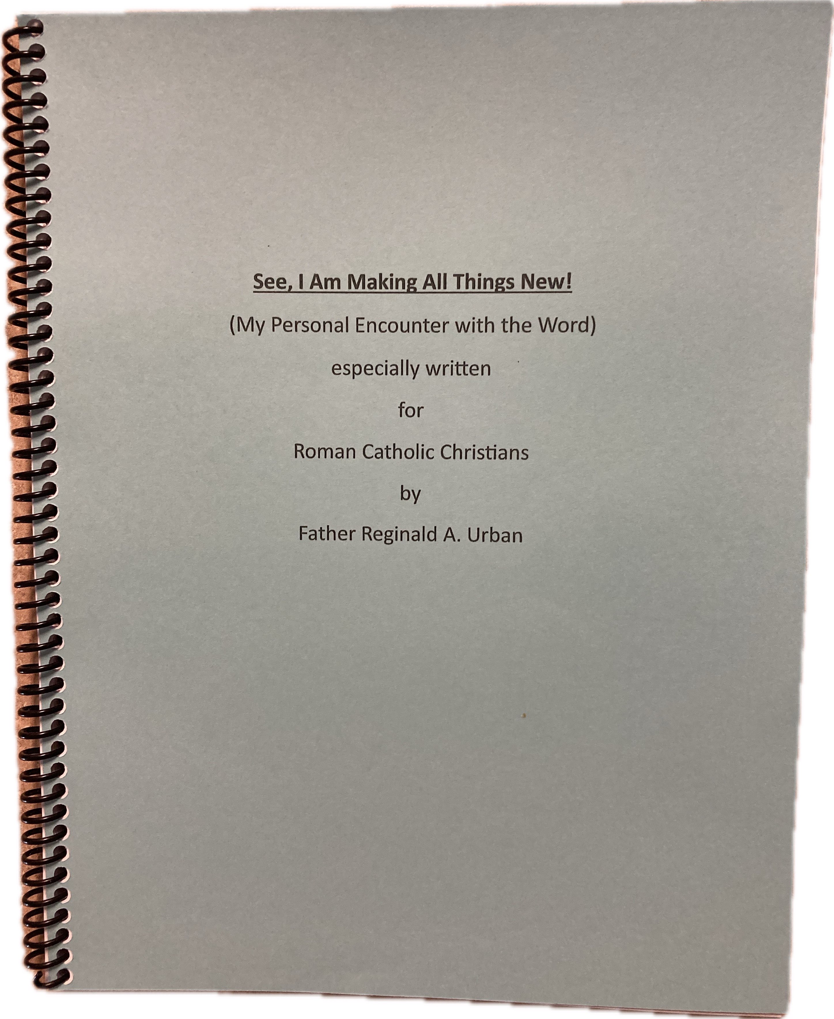 Cover of Father Reginald A. Urban new book, courtesy photo
